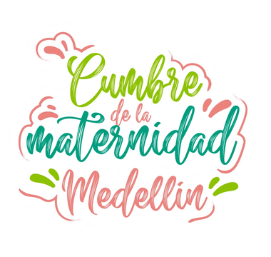 Cumbre de la Maternidad en Medellín, 2024: Conectando Familias y Fomentando Estilos de Vida Sostenibles