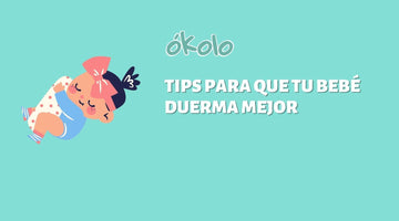 Tips para que tu bebé duerma mejor