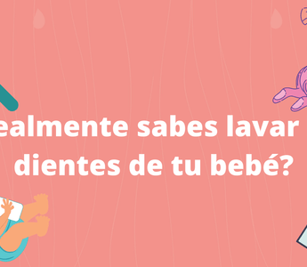 Cómo lavar los dientes de tu bebé